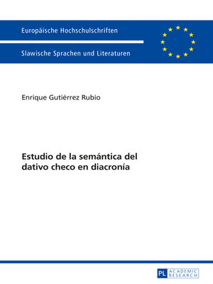 cover image of Estudio de la semántica del dativo checo en diacronía